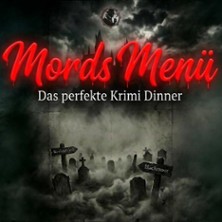 Mords Menü - Das perfekte Krimi Dinner 22.01.2027 Scheck in Kochfabrik