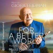 Giora Feidman - For a Better World: Giora Feidman Duo 30.07.2026 Stadthalle am Nollen