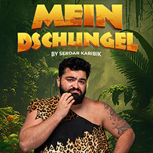 Mein Dschungel by Serdar Karibik 10.10.2026 Oberrheinhalle Offenburg